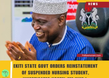 Ekiti State Govt. Orders Reinstatement of Suspended Nursing Student, Investigates Hostel Fees Hike.
