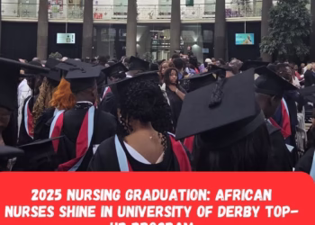 2025 Nursing Graduation: African Nurses Shine in University of Derby Top-Up Program