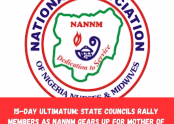 15-Day Ultimatum: State Councils Mobilise Members as NANNM Gears Up for Mother of All Strikes