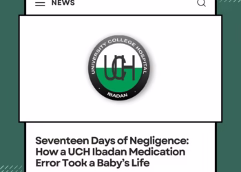 Tragedy at Nigeria’s Top Hospital: UCH Medication Error Kills Baby