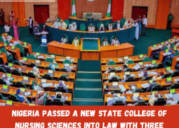 Nigeria passed a New State College of Nursing Sciences into law with Three Campuses