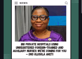 Big Private Hospitals Using Unregistered Foreign-Trained Nurses and Quacks: We’re Coming for You! – DNS Olusola Aketi