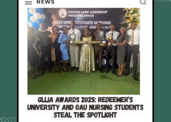 GLLIA Awards 2025: Redeemer’s University and OAU Nursing Students Steal the Spotlight