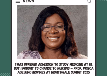 I Was Offered Admission to Study Medicine at UI, But I Fought to Change to Nursing – Prof. Prisca Adejumo Inspires at Nightingale Summit 2025