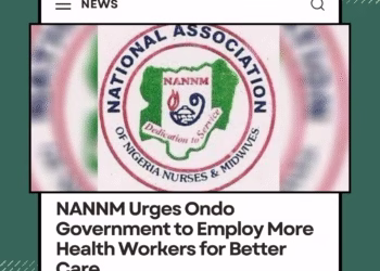 NANNM Urges Ondo Government to Employ More Health Workers for Better Care
