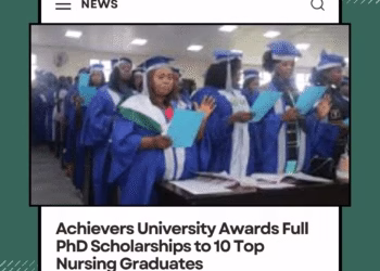 Achievers University Awards Full PhD Scholarships to 10 Top Nursing Graduates