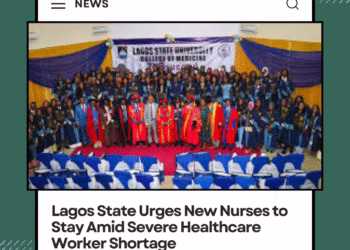 Lagos State Urges New Nurses to Stay Amid Severe Healthcare Worker Shortage