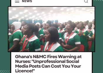 Ghana’s N&MC Fires Warning at Nurses: “Unprofessional Social Media Posts Can Cost You Your Licence!”