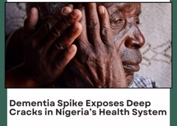 Dementia Spike Exposes Deep Cracks in Nigeria’s Health System