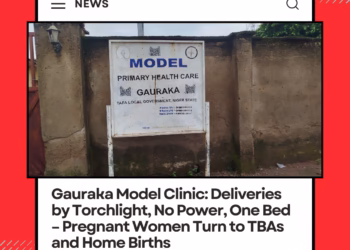 Gauraka Model Clinic: Deliveries by Torchlight, No Power, One Bed – Pregnant Women Turn to TBAs and Home Births