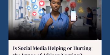 Is Social Media Helping or Hurting the Image of African Nursing?