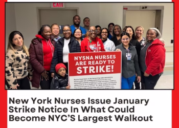 New York Nurses Issue January Strike Notice In What Could Become NYC’S Largest Walkout