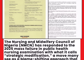 The Nursing and Midwifery Council of Nigeria (NMCN) has responded to the 2025 mass failure in public health nursing examination with what it calls “strategic modification”.