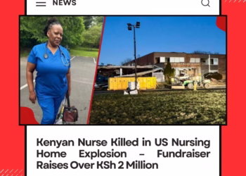 Kenyan Nurse Killed in US Nursing Home Explosion – Fundraiser Raises Over KSh 2 Million