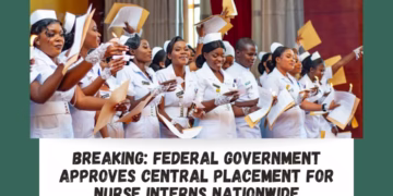 BREAKING: Federal Government approves central placement for nurse interns nationwide