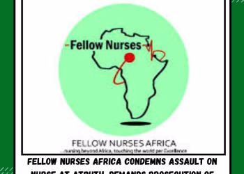 Fellow Nurses Africa Condemns Assault on Nurse at ATBUTH, Demands Prosecution of Perpetrators