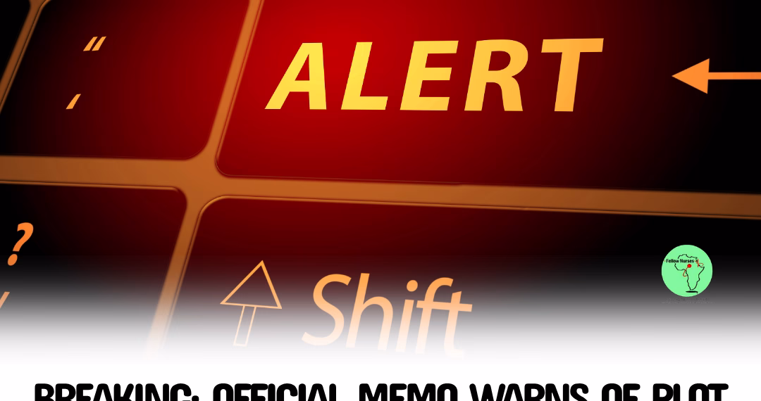 BREAKING: Official Memo Warns of Plot to Kidnap Nurses and Doctors in Nigeria to Treat Wounded Bandits