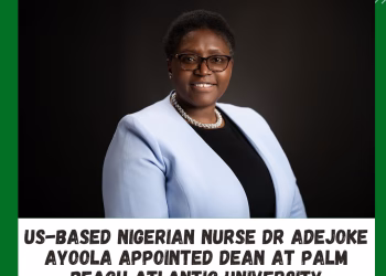 US-Based Nigerian Nurse Dr Adejoke Ayoola Appointed Dean at Palm Beach Atlantic University School of Nursing