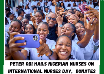 Peter Obi Hails Nigerian Nurses on International Nurses Day,  donates 10million Naira