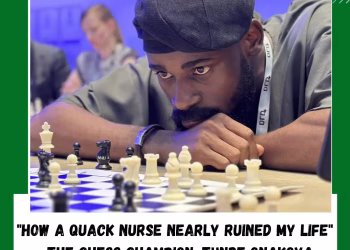 Tunde Onakoya: “How a quack nurse nearly ruined my life” – The chess champion’s story of childhood tragedy and the urgent fight against nursing quackery in Nigeria