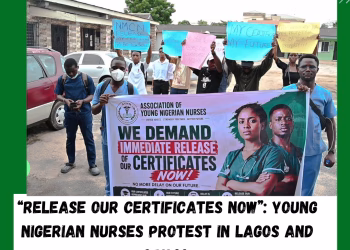 “Release Our Certificates Now”: Young Nigerian Nurses Protest in Lagos and Abuja