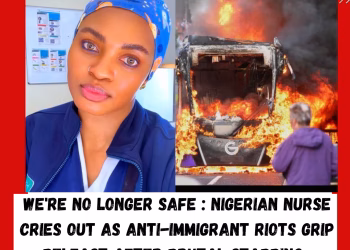 We’re no longer safe : Nigerian nurse cries out as Anti-Immigrant Riots Grip Belfast After Brutal Stabbing.