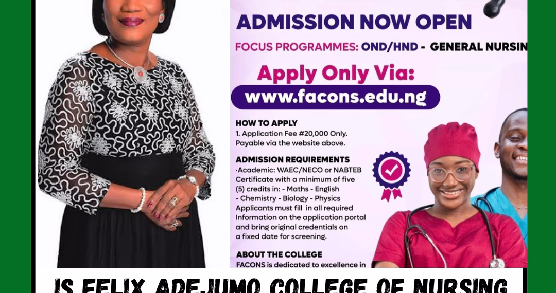 Is Felix Adejumo College of Nursing Sciences Accredited by the Nursing and Midwifery Council of Nigeria?