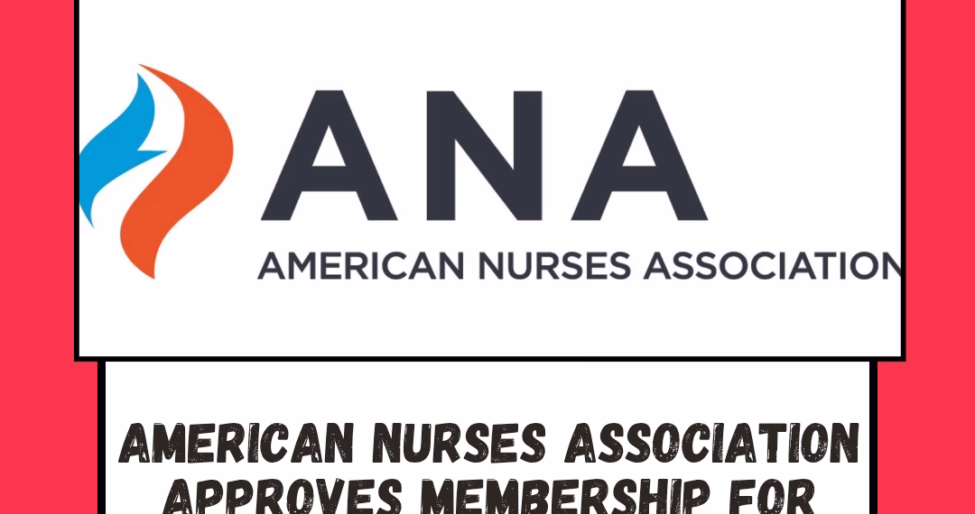 American Nurses Association approves membership for LPNs and LVNs
