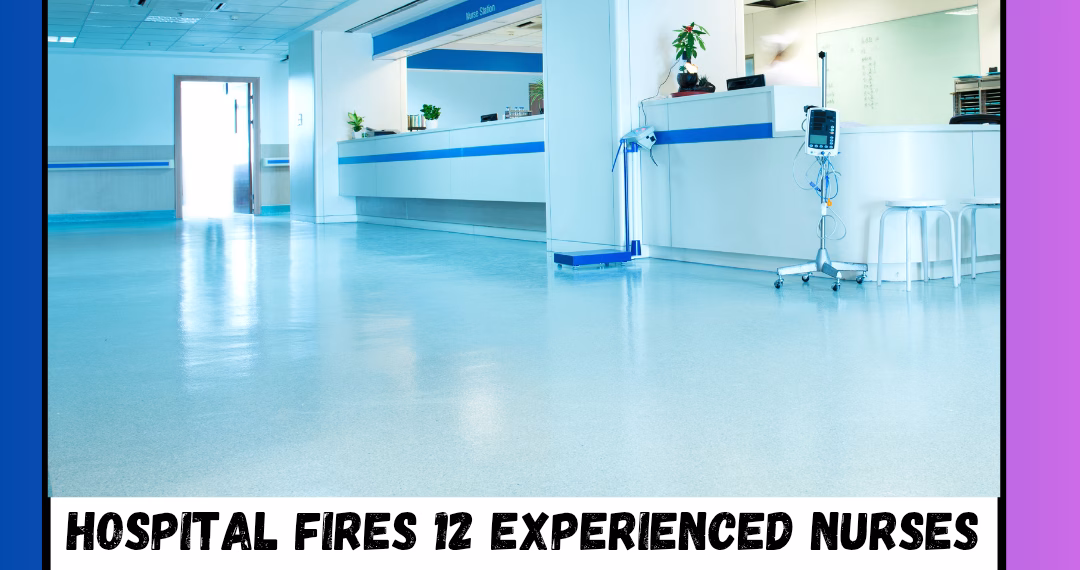 Hospital Fires Experienced Nurses and Hands Their Roles to AI, Union Claims