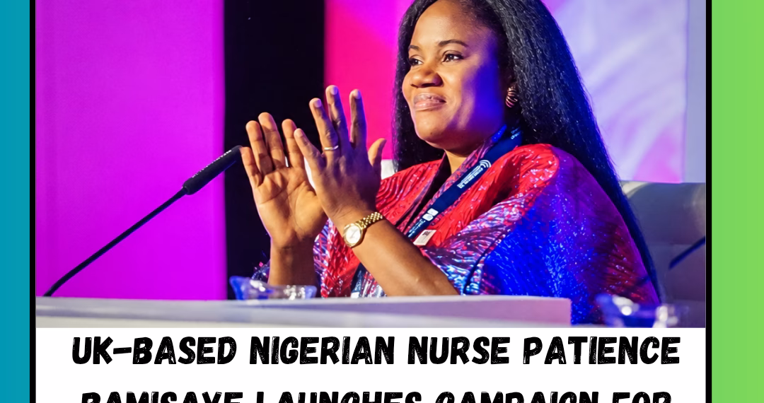 UK-Based Nigerian Nurse Patience Bamisaye Launches Campaign for Royal College of Nursing President