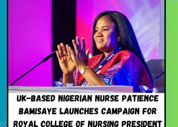 UK-Based Nigerian Nurse Patience Bamisaye Launches Campaign for Royal College of Nursing President