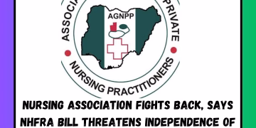 Nursing association Fights Back, Says NHFRA Bill Threatens Independence of Nursing Profession.