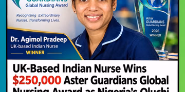 UK-Based Indian Nurse Wins $250,000 Aster Guardians Global Nursing Award as Nigeria’s Oluchi Finishes in Global Top 10