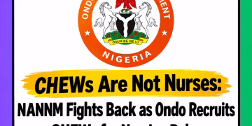 CHEWs Are Not Nurses: NANNM Fights Back as Ondo Recruits CHEWs for Nursing Roles