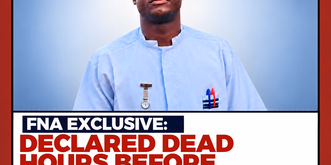 FNA EXCLUSIVE: Declared Dead Hours Before His Final Breath — The Disturbing Story of Nigerian Nurse Taiwo Godwin Ayodeji at Aro Hospital