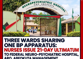 Three Wards Sharing One BP Apparatus: Nurses Issue 21-Day Ultimatum to Federal Neuro-Psychiatric Hospital, Aro, Abeokuta Management